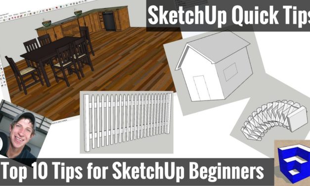 My Top 10 SketchUp Tips for Beginners (and Veterans!)