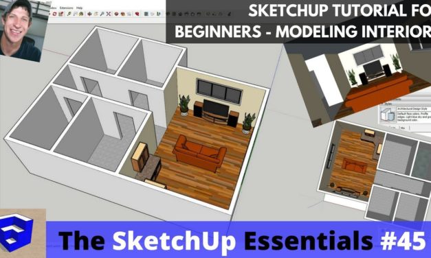 SketchUp Tutorial for Beginners – Modeling Interiors – The SketchUp Essentials #45