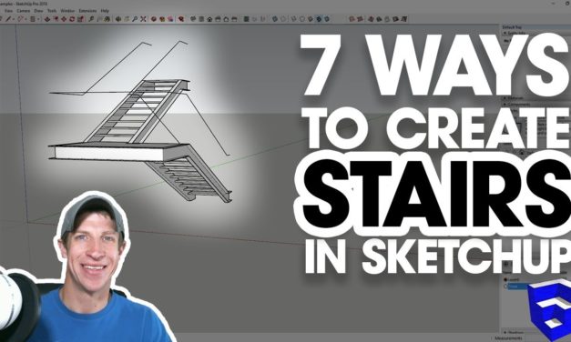 7 Ways to CREATE STAIRS IN SKETCHUP!