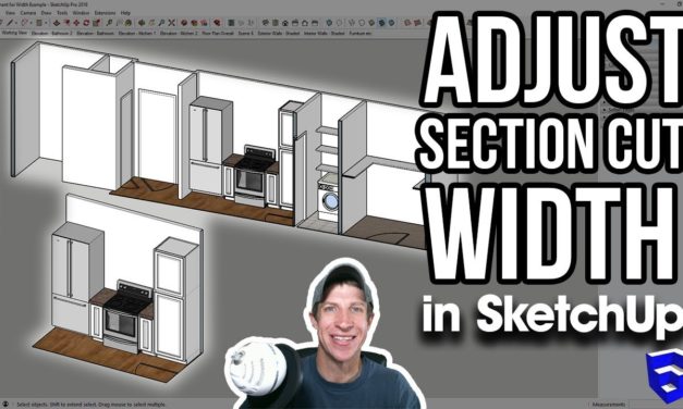 CHANGING SECTION CUT WIDTH IN SKETCHUP