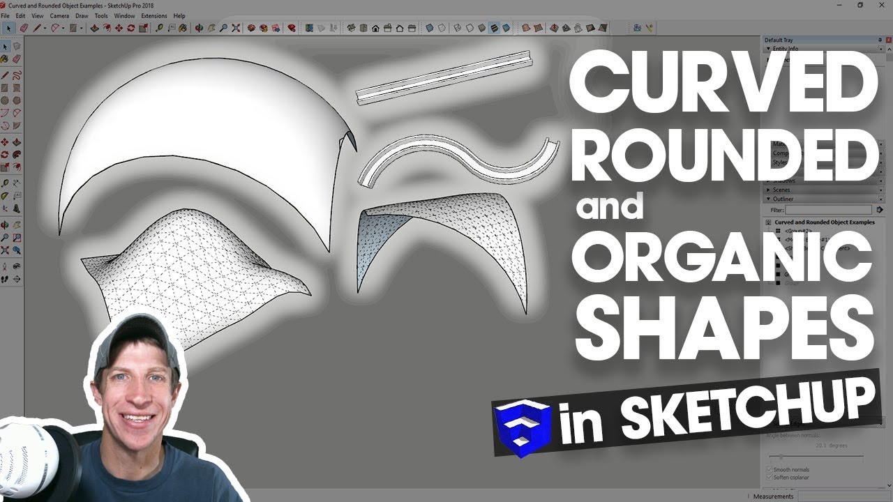 10 Ways to Create Curved, Rounded, and Organic Shapes in SketchUp The