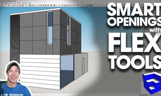 SMART OPENINGS IN SKETCHUP with Flex Tools