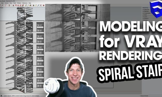 MODELING IN SKETCHUP FOR VRAY – Spiral Stair Model