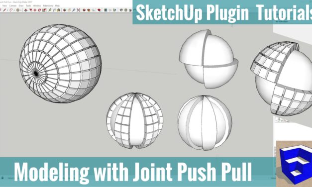 Joint Push Pull for SketchUp Tutorials