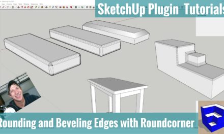 RoundCorner for SketchUp Tutorials