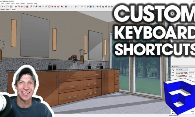 CUSTOM Keyboard Shortcuts in SketchUp