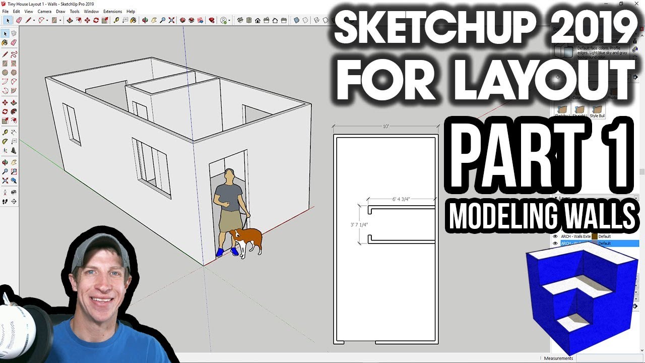 SKETCHUP 2019 FOR LAYOUT - Part 1 - Floor Plan and Walls - The SketchUp ...