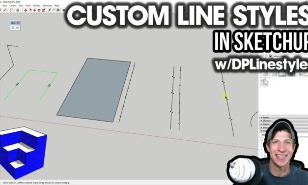 CUSTOM LINE STYLES in SketchUp with DPLinestyler