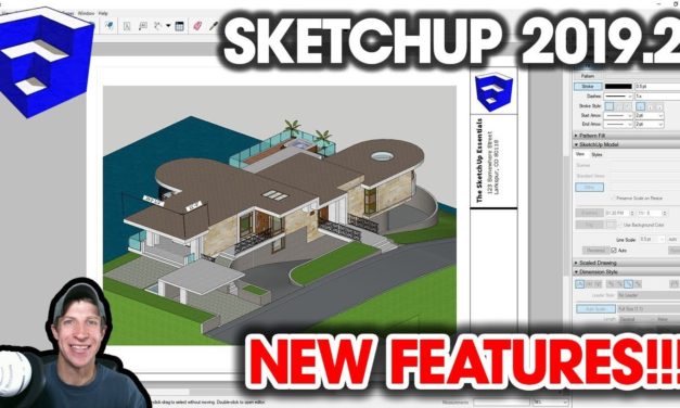 What’s New in SketchUp 2019.2? (NEW FEATURE Overview)